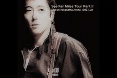 쌳tCEtBwSee Far Miles Tour Part II Live at Yokohama Arena 1993xi5.1chfW^E}X^[j̃v~Afat؂VCEtBEtFXeB@2023