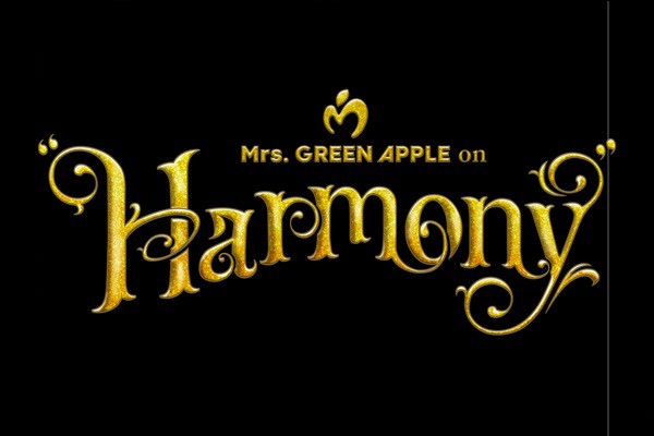 Mrs. GREEN APPLE on gHarmonyh SPECIAL GREETING  CINEMA VIEWING