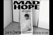 gGen Hoshino presents MAD HOPEh Live in Cinemas