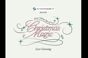 \j[tBiVO[v presents Kana Nishino Special Live "Christmas Magic" Live Viewing