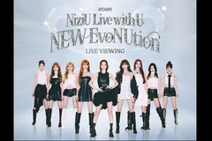 NiziU Live with U 2026 �gNEW EvoNUtion�h LIVE VIEWING