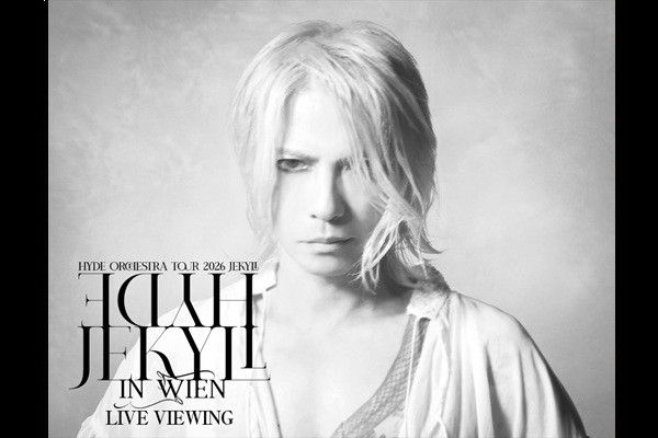 HYDE Orchestra Tour 2026 JEKYLL in Wien LIVE VIEWING�����C���z�M�y�f�B���C�E�r���[�C���O�i���^��f�j�z