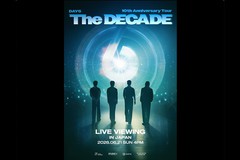 DAY6 10th Anniversary Tour ��The DECADE�� in JAPAN LIVE VIEWING