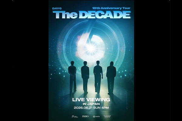 DAY6 10th Anniversary Tour ��The DECADE�� in JAPAN LIVE VIEWING