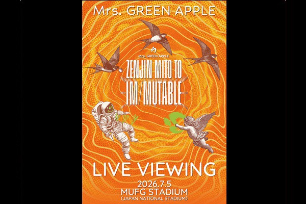 Mrs. GREEN APPLE �[���W�������ƃC/�~���[�^�u���`�ԑt�ҁ` LIVE VIEWING