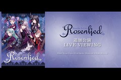 Roselia 1st Live Rosenlied ǉ LIVE VIEWING