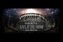 BABYMETAL uLIVE AT THE FORUMv LIVE VIEWING