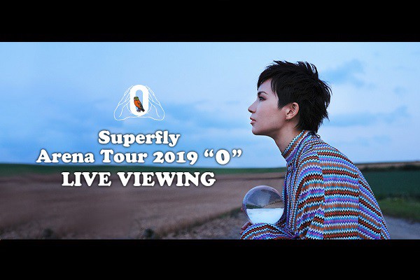 Superfly Arena Tour 2019 g0h LIVE VIEWING