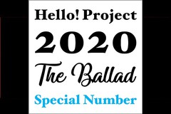 Hello! Project 2020 `The Ballad` Special Number Cur[CO