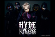 HYDE LIVE 2022 LIVE VIEWING
